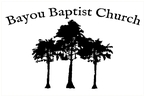 Go to the home page for Bayou Baptist Church