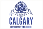 Go to the home page for Calgary Free Presbyterian Church