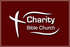 Go to the home page for Charity Bible Church