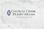 Go to the home page for Church Creek Presbyterian Church