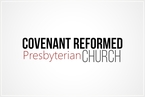 Go to the home page for Covenant Reformed Presbyterian Church