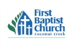 Go to the home page for First Baptist Church of Coconut Creek