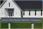 Go to the home page for Grace Reformed Baptist Church