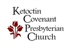 Go to the home page for Ketoctin Covenant Presbyterian Church