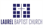 Go to the home page for Laurel Baptist Church