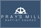 Go to the home page for Pray&#x27;s Mill Baptist Church