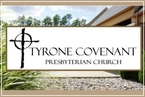 Go to the home page for Tyrone Covenant Presbyterian Church